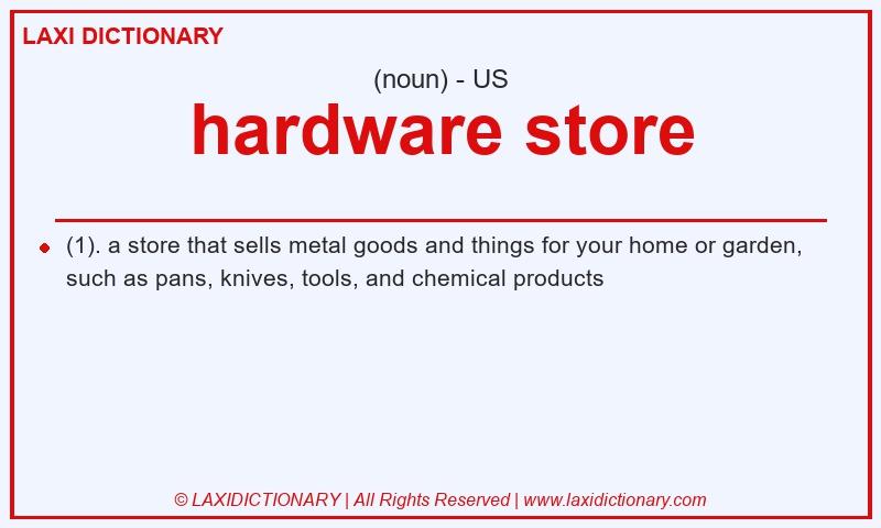 Definition hardware store in American English