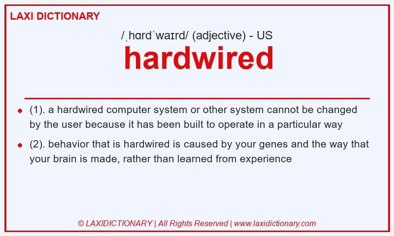 Definition hardwired in American English