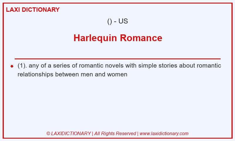 Definition Harlequin Romance in American English