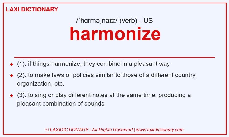 Definition harmonize in American English