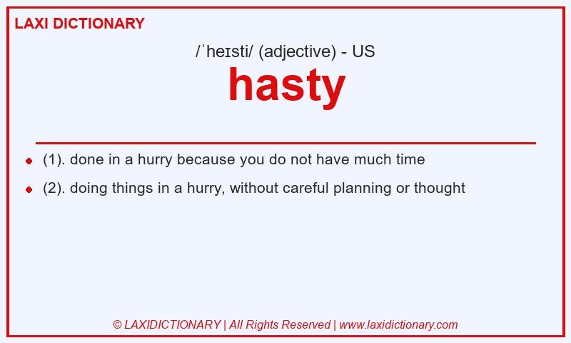 Definition hasty in American English