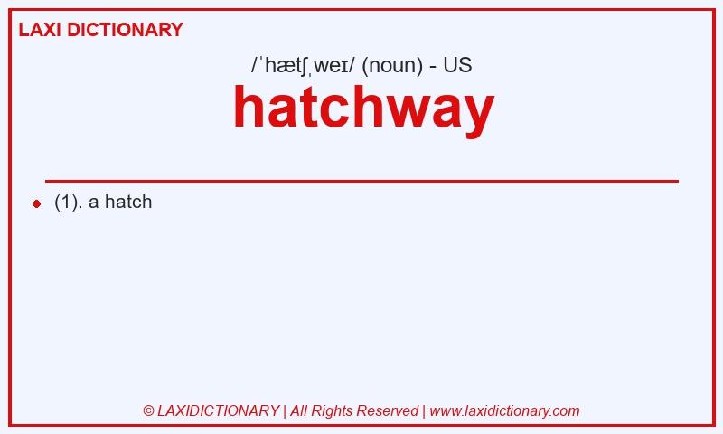 Definition hatchway in American English