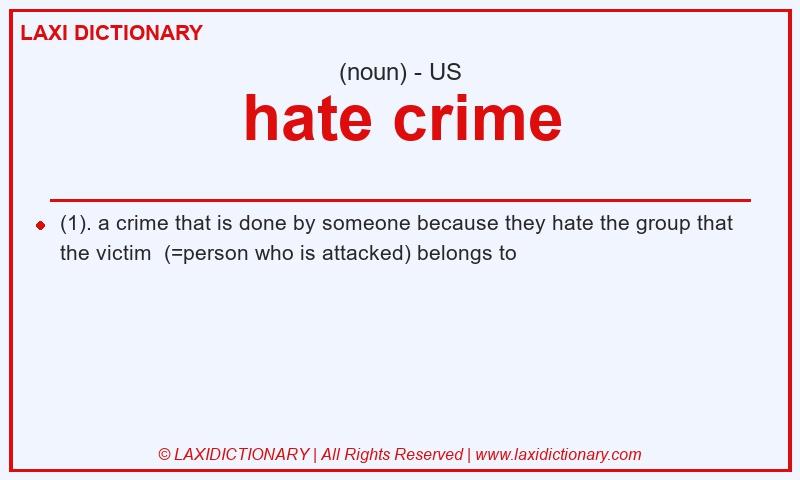 Definition hate crime in American English