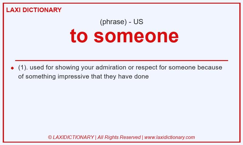 Definition to someone in American English
