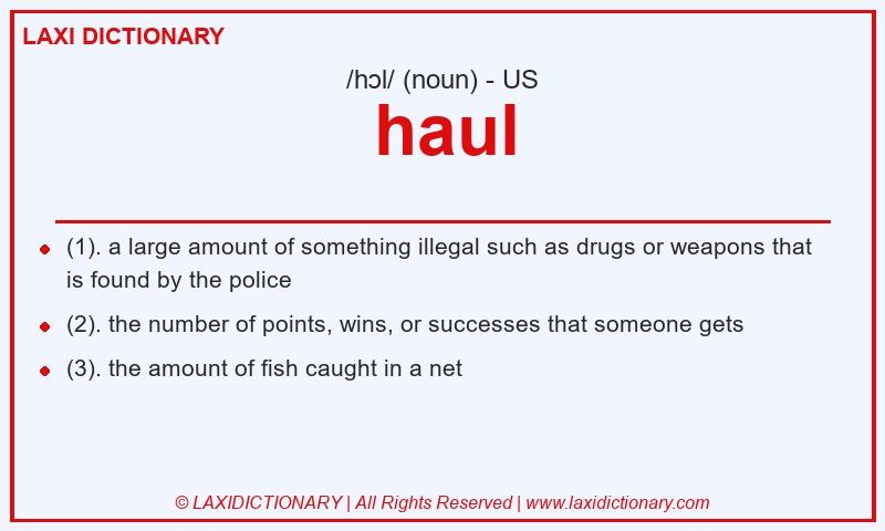 Definition haul in American English