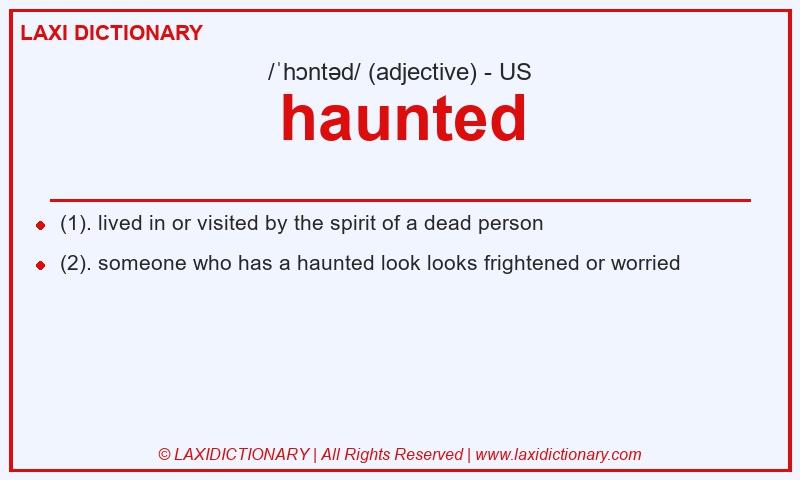 Definition haunted in American English
