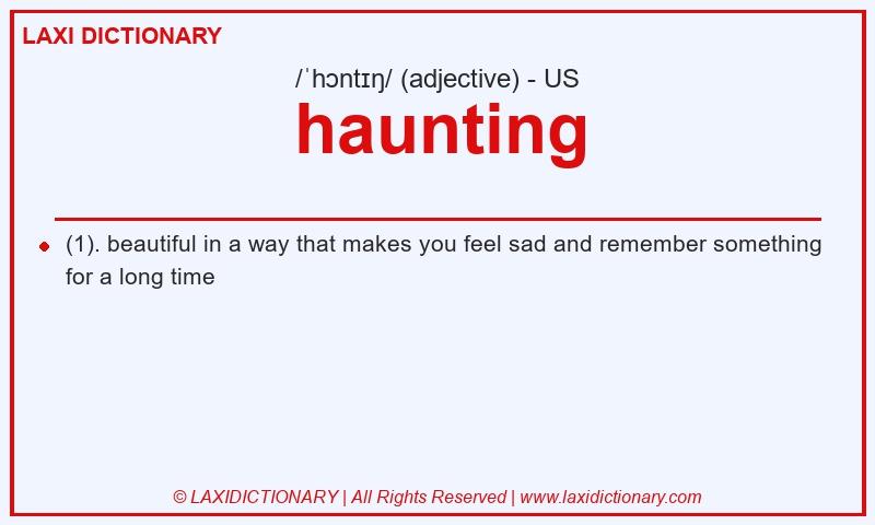 Definition haunting in American English