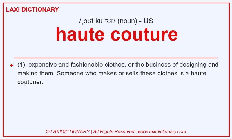 Definition haute couture in American English