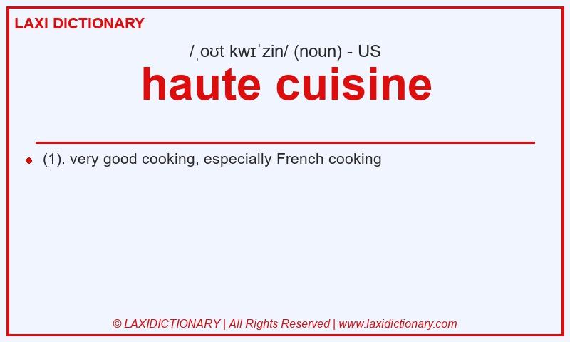 Definition haute cuisine in American English