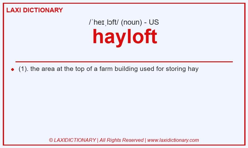 Definition hayloft in American English