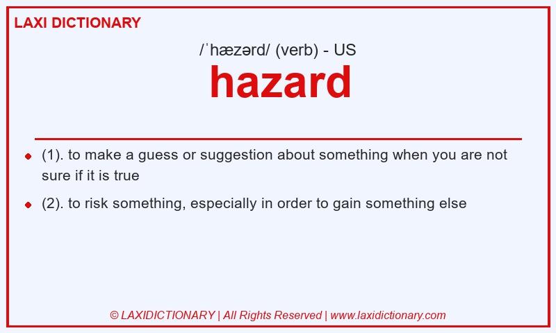 Definition hazard in American English