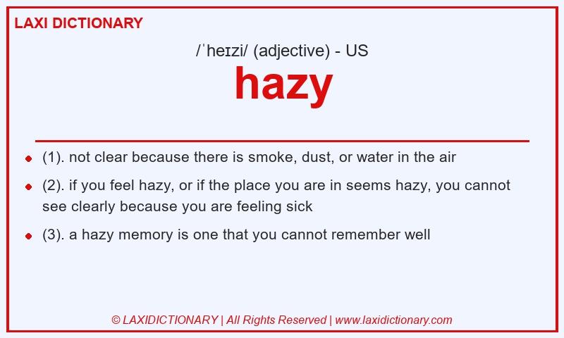Definition hazy in American English