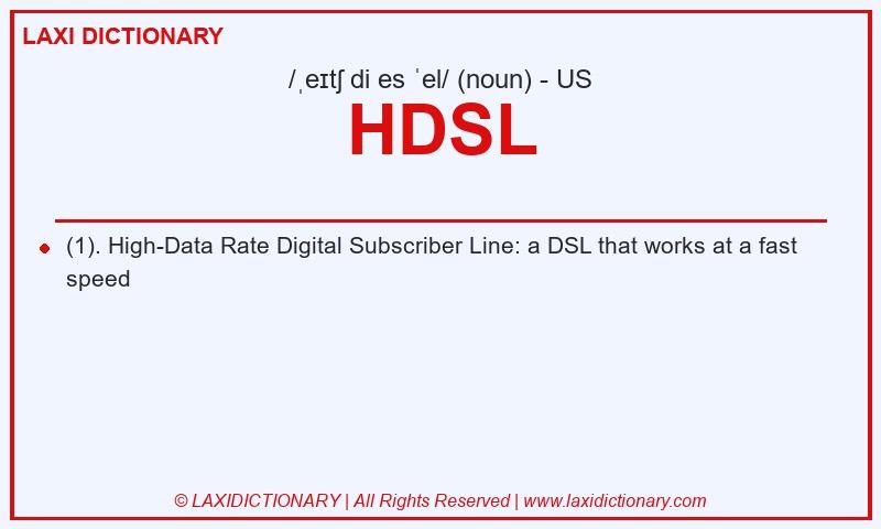 Definition HDSL in American English