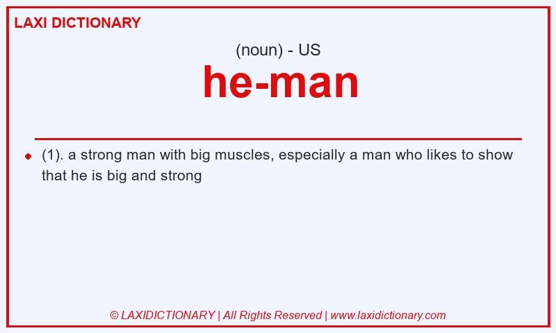 Definition he-man in American English
