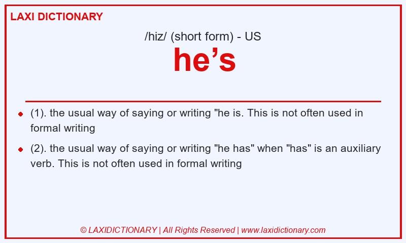 Definition he’s in American English