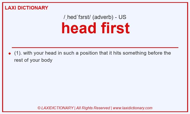 Definition head first in American English