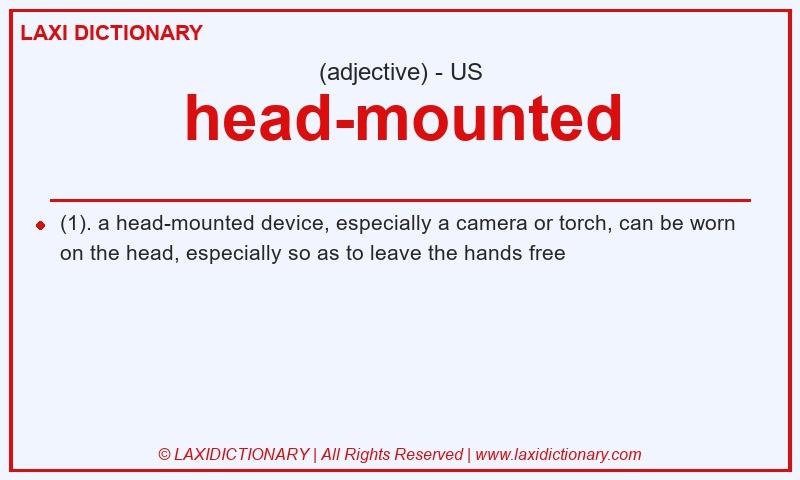 Definition head-mounted in American English