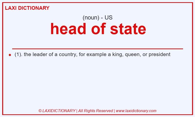 Definition head of state in American English