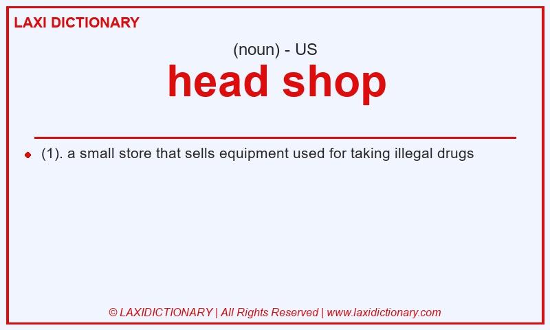 Definition head shop in American English