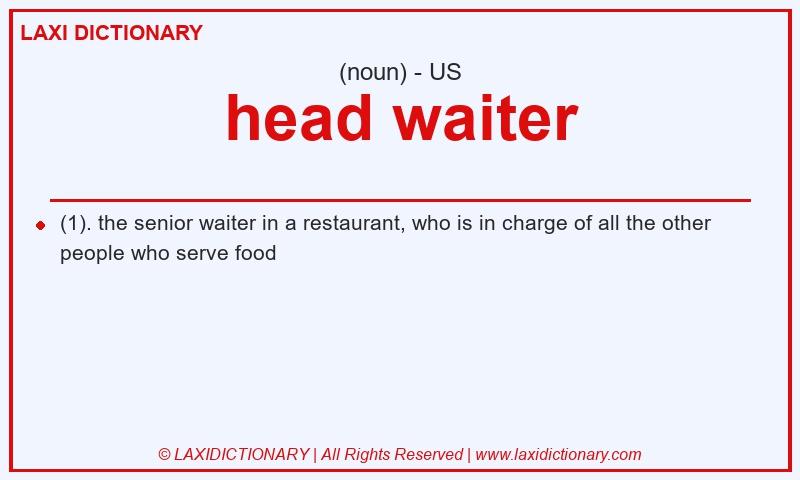 Definition head waiter in American English