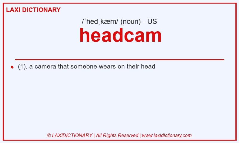 Definition headcam in American English