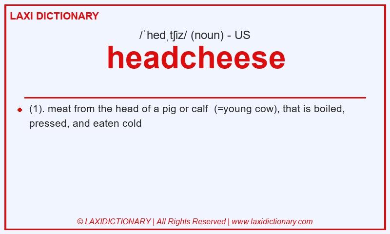 Definition headcheese in American English
