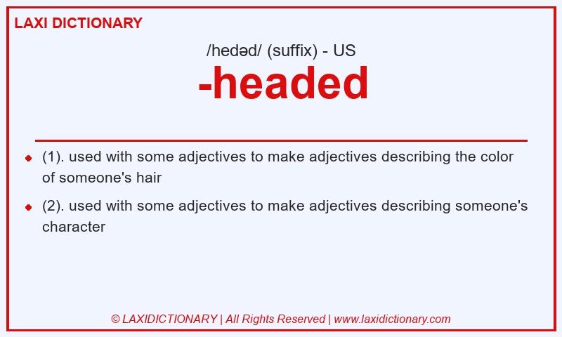 Definition -headed in American English