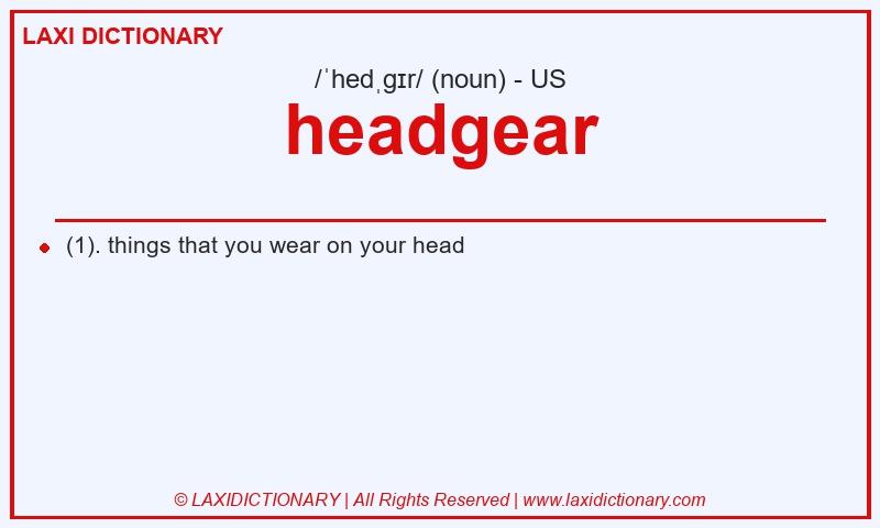 Definition headgear in American English