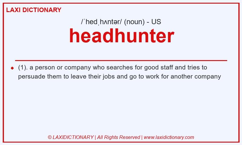 Definition headhunter in American English