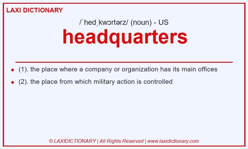 Definition headquarters in American English