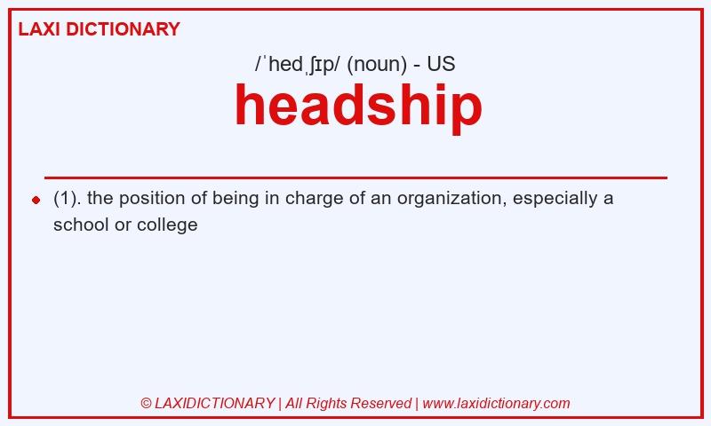 Definition headship in American English
