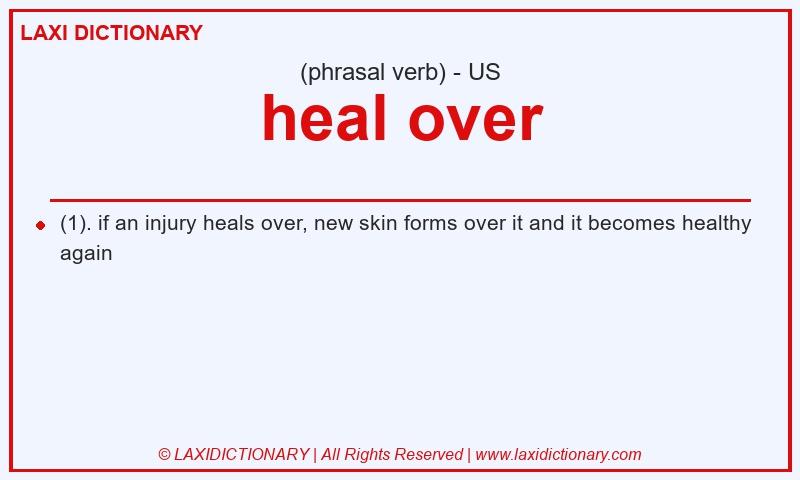 Definition heal over in American English