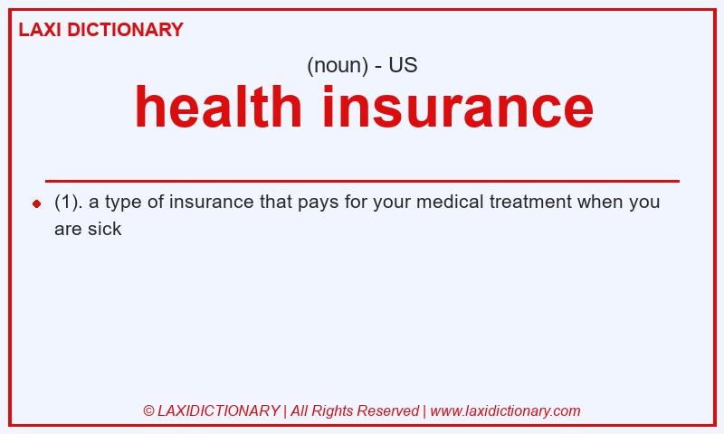 Definition health insurance in American English