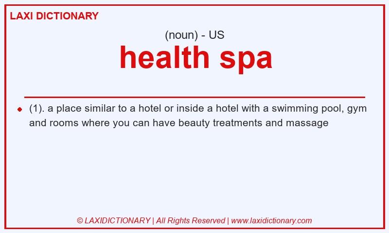 Definition health spa in American English