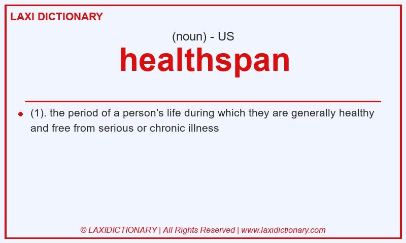 Definition healthspan in American English