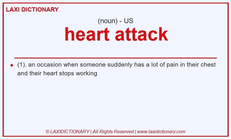 Definition heart attack in American English