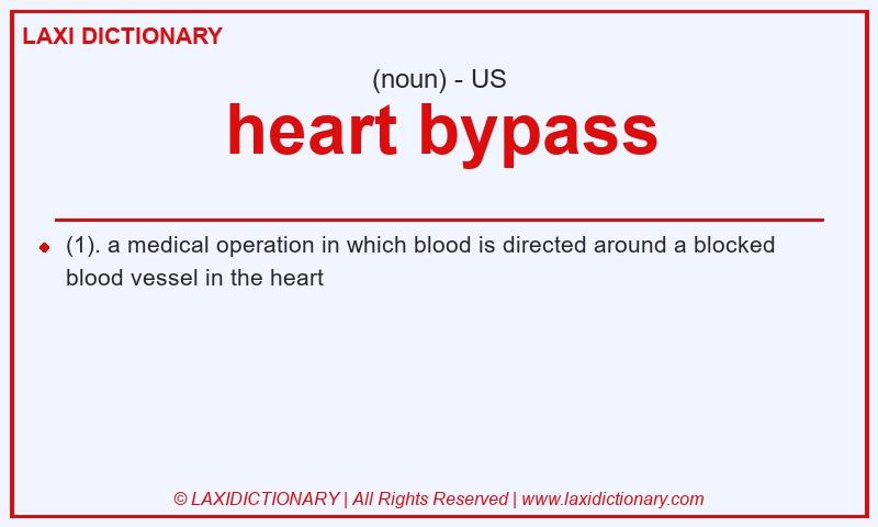 Definition heart bypass in American English