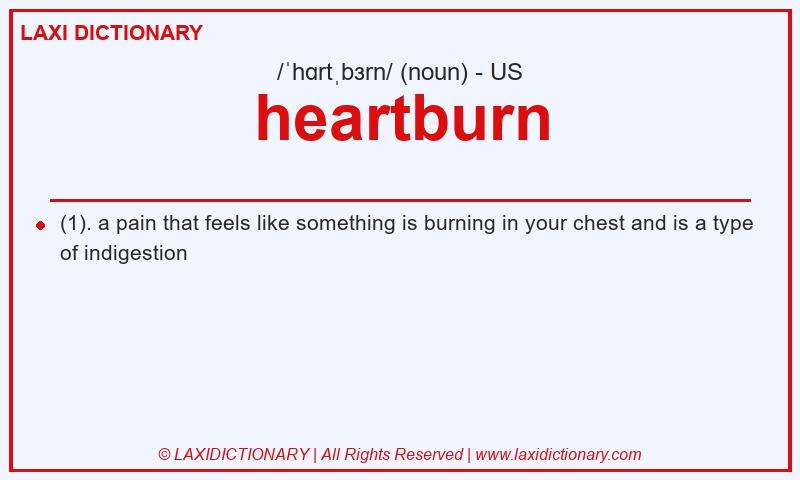Definition heartburn in American English