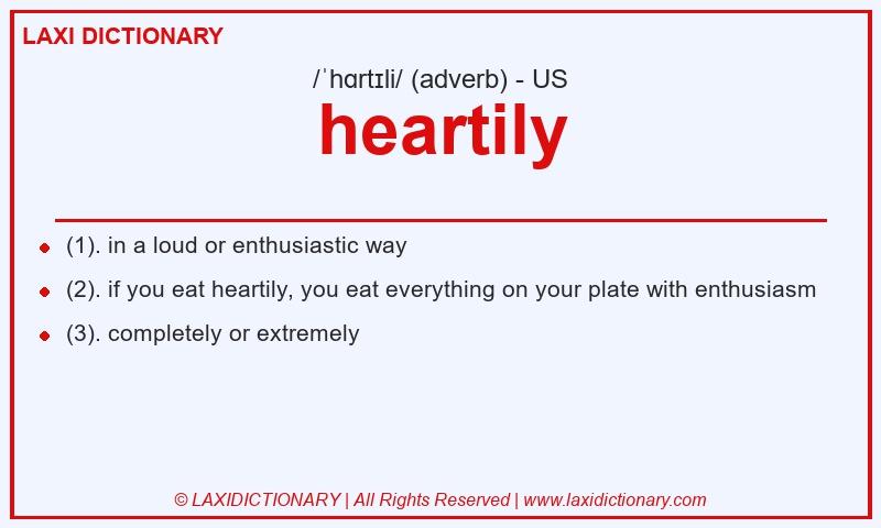 Definition heartily in American English