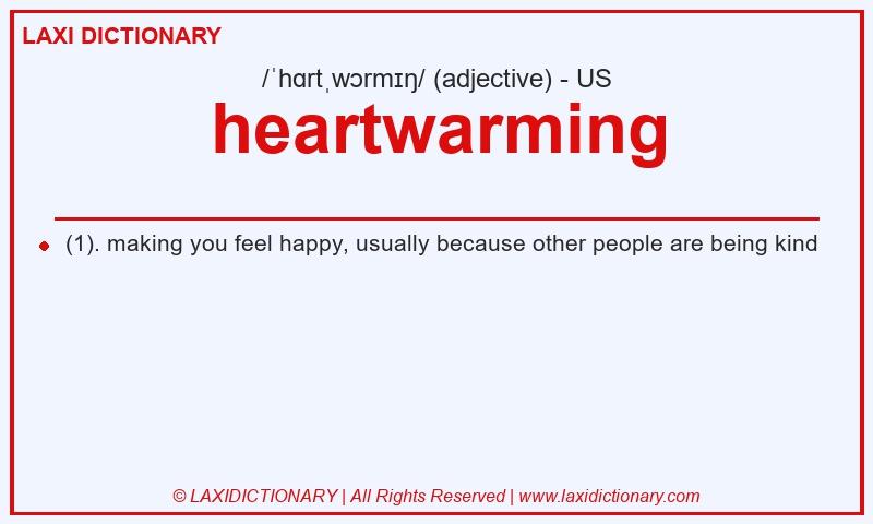 Definition heartwarming in American English
