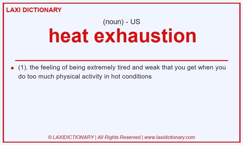 Definition heat exhaustion in American English