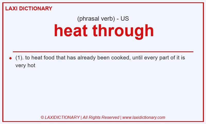 Definition heat through in American English