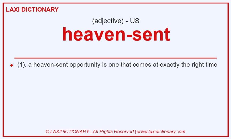 Definition heaven-sent in American English