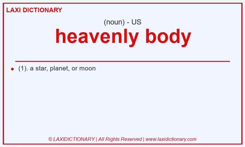 Definition heavenly body in American English