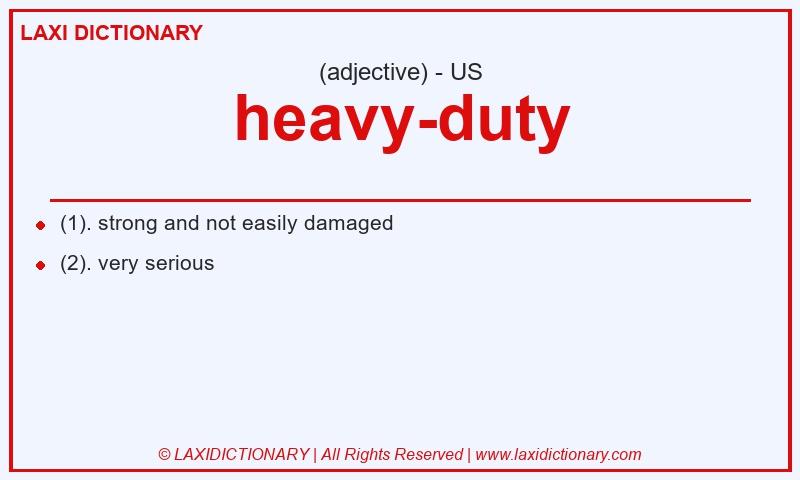 Definition heavy-duty in American English