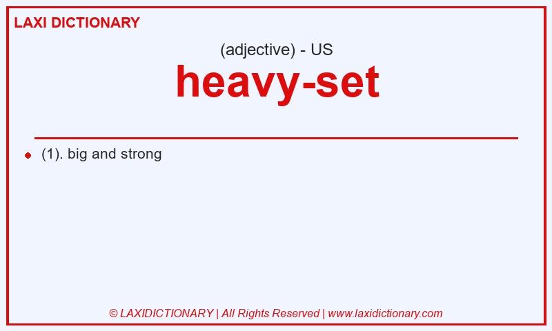 Definition heavy-set in American English