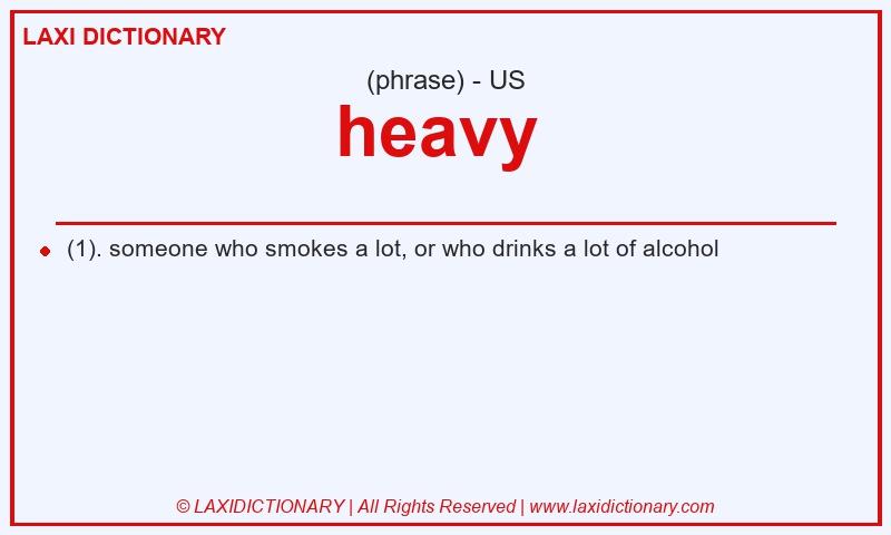 Definition heavy  in American English