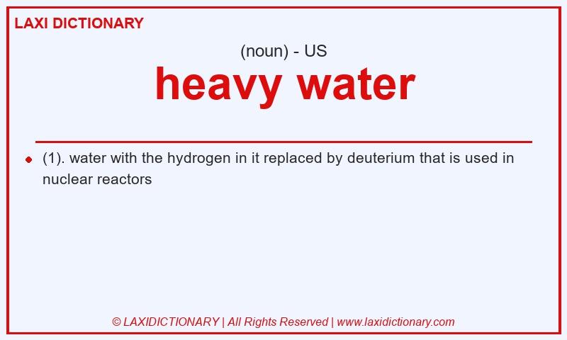 Definition heavy water in American English