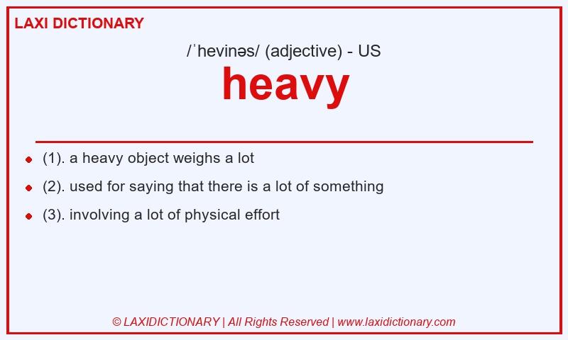 Definition heavy in American English