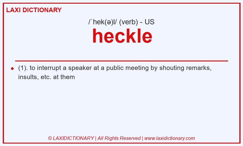 Definition heckle in American English